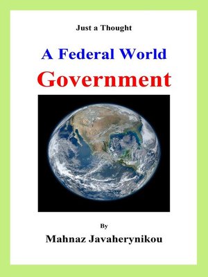 cover image of A Federal World Government